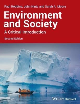 Environment and Society – A Critical Introduction 2e - P Robbins