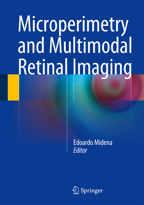 Microperimetry and Multimodal Retinal Imaging - 