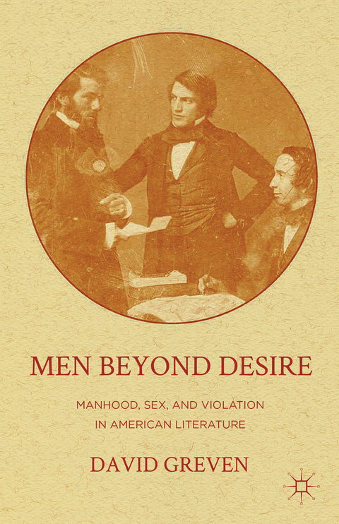 Men Beyond Desire - David Greven