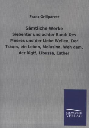 SÃ¤mtliche Werke - Franz Grillparzer