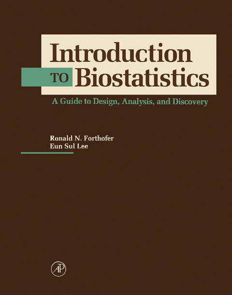 Introduction to Biostatistics -  Ronald N. Forthofer,  Eun Sul Lee
