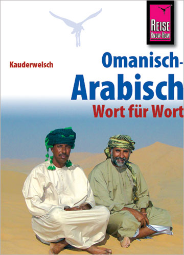 Reise Know-How Sprachführer Omanisch-Arabisch - Wort für Wort - Heiner Walther