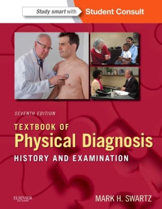 Textbook of Physical Diagnosis - Mark H. Swartz