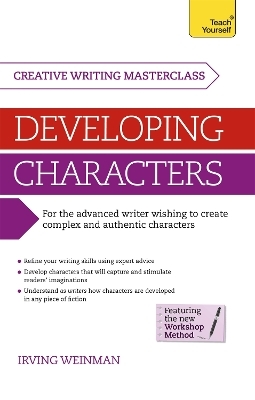 Masterclass: Developing Characters - Irving Weinman