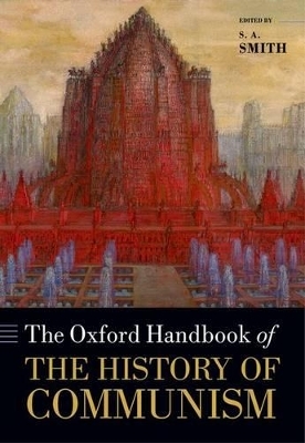 The Oxford Handbook of the History of Communism - 