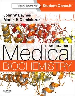 Medical Biochemistry - John W Baynes, Marek H. Dominiczak