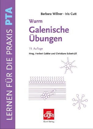 Galenische Übungen - Barbara Willner, Iris Cutt