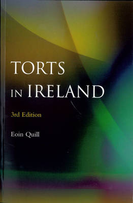 Torts in Ireland - Eoin Quill