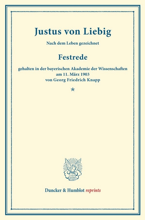 Justus von Liebig. - Georg Friedrich Knapp