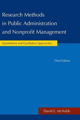 Research Methods in Public Administration and Nonprofit Management - David E. McNabb