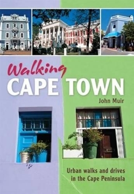 Walking Cape Town - John Muir