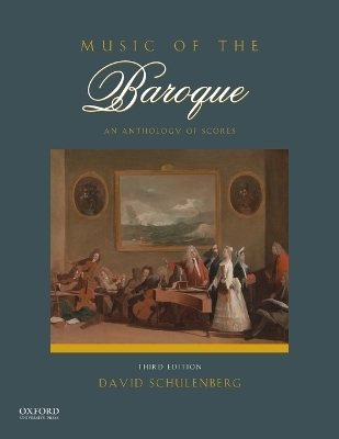 Music of the Baroque - David Schulenberg