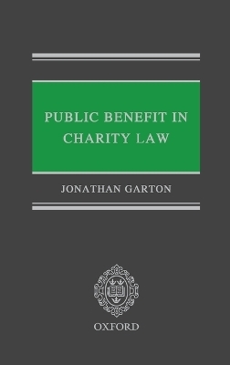 Public Benefit in Charity Law - Jonathan Garton