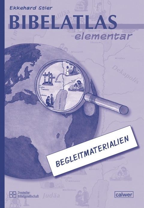 Bibelatlas elementar - Ekkehard Stier