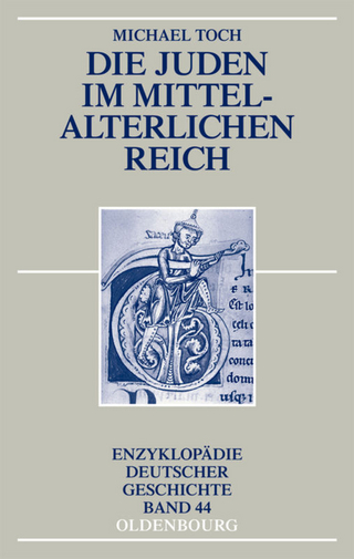 Die Juden im mittelalterlichen Reich - Michael Toch