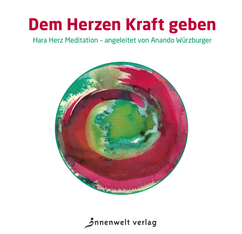 CD Dem Herzen Kraft geben - Anando Würzburger