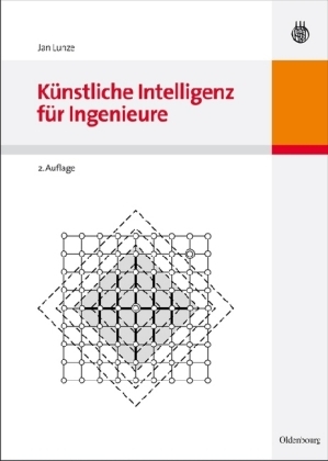 Künstliche Intelligenz für Ingenieure - Jan Lunze