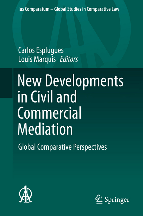 New Developments in Civil and Commercial Mediation - 