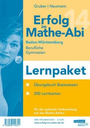 Erfolg im Mathe-Abi 2014 Lernpaket Baden-Württemberg Berufliche Gymnasien - Helmut Gruber, Robert Neumann