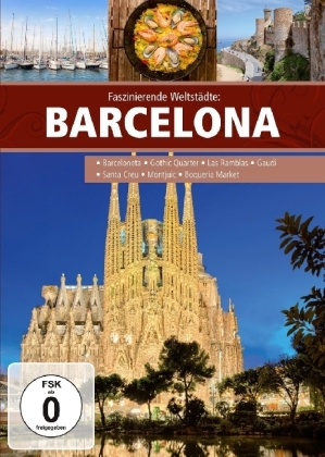 Faszinierende Weltstädte: Barcelona, 1 DVD