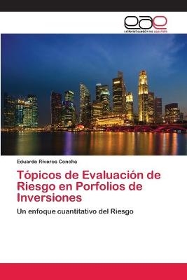 TÃ³picos de EvaluaciÃ³n de Riesgo en Porfolios de Inversiones - Eduardo Riveros Concha