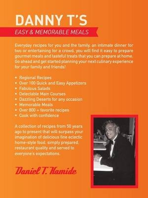 Danny T's Easy and Memorable Meals - Daniel T Kamide