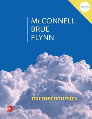 Microeconomics - Campbell McConnell, Stanley Brue, Sean Flynn