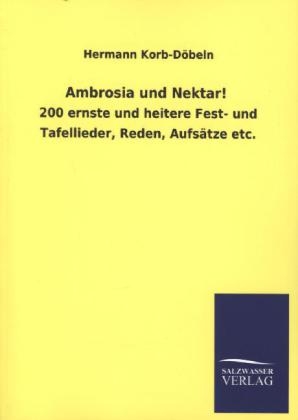 Ambrosia und Nektar! - Hermann Korb-DÃ¶beln