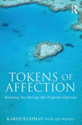 Tokens of Affection - Karen Kleiman, Amy Wenzel