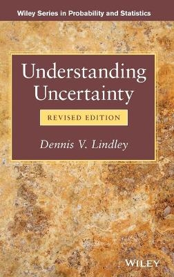 Understanding Uncertainty - Dennis V. Lindley