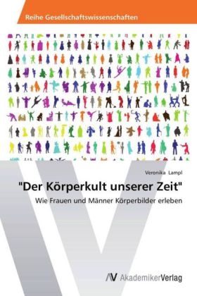 "Der KÃ¶rperkult unserer Zeit" - Veronika Lampl