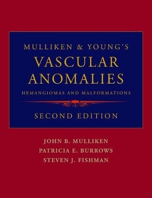 Mulliken and Young's Vascular Anomalies - 