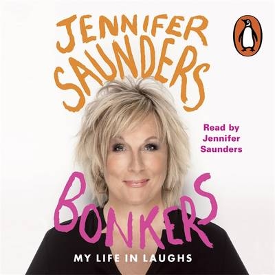 Bonkers - Jennifer Saunders