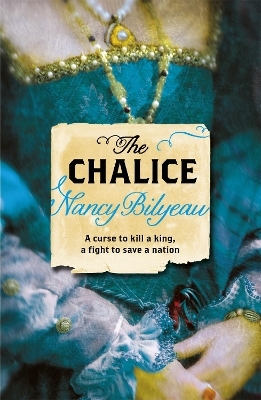 The Chalice - Nancy Bilyeau