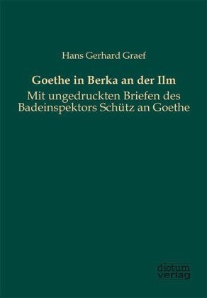 Goethe in Berka an der Ilm - Hans Gerhard Graef