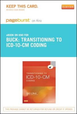 Transitioning to ICD-10-CM Coding Access Code - Carol J Buck