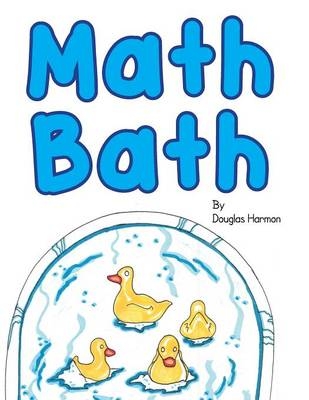 Math Bath - Douglas Harmon