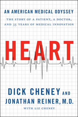 Heart - Dick Cheney, Jonathan Reiner