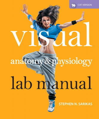Visual Anatomy & Physiology Lab Manual, Cat Version - Stephen N. Sarikas