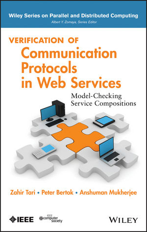 Verification of Communication Protocols in Web Services - Kazi Sakib, Zahir Tari, Peter Bertok