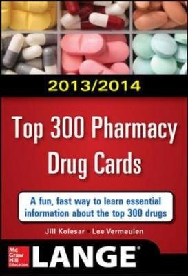 2014-2015 Top 300 Pharmacy Drug Cards - Jill Kolesar, Lee Vermeulen