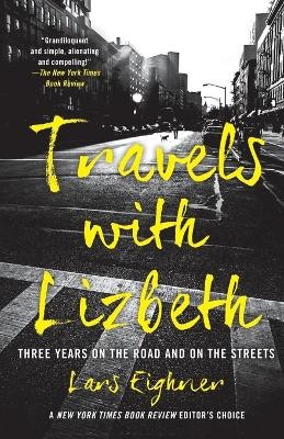 Travels with Lizbeth - Lars Eighner