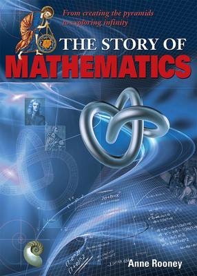 Story of Mathematics - Anne Rooney