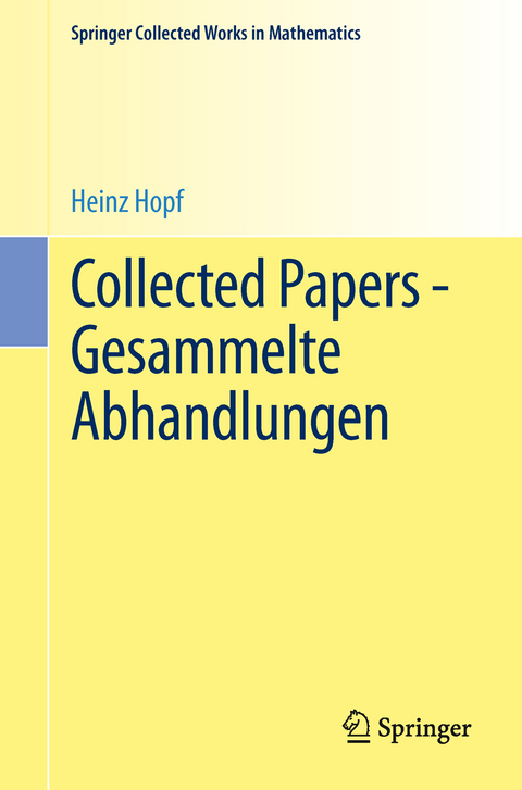 Collected Papers - Gesammelte Abhandlungen - Heinz Hopf