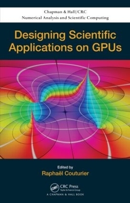 Designing Scientific Applications on GPUs - 