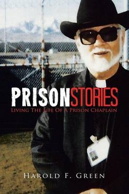 Prison Stories - Harold F Green