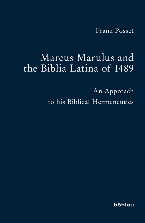 Marcus Marulus and the Biblia Latina of 1489 - Franz Posset