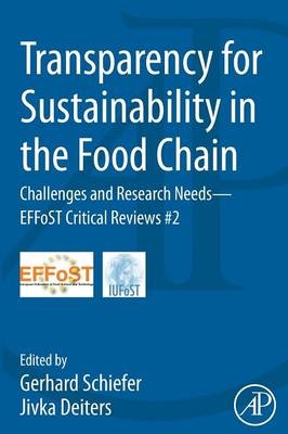 Transparency for Sustainability in the Food Chain - Gerhard Schiefer, Jivka Deiters