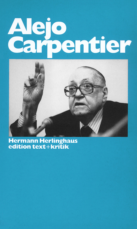 Alejo Carpentier - Hermann Herlinghaus