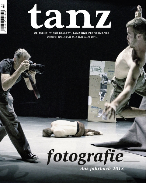 tanz - Das Jahrbuch 2013 -  Der Theaterverlag